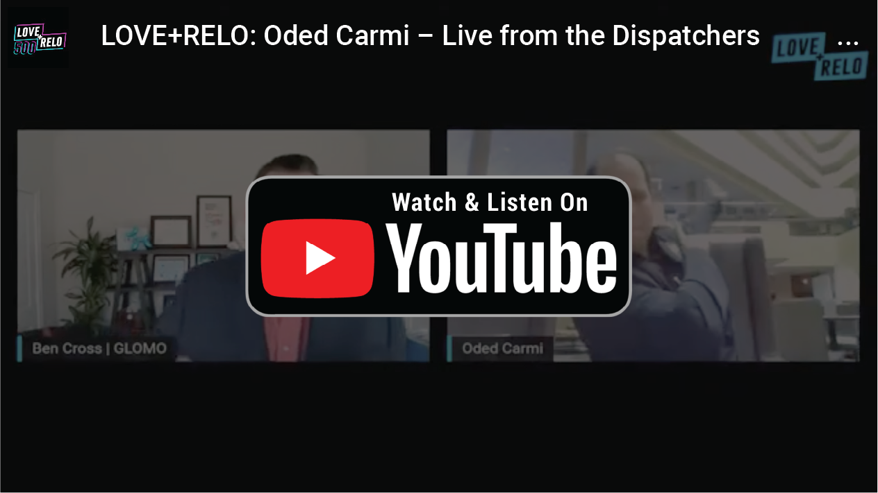 LOVE+RELO Oded Carmi – Live from the Dispatchers Convention